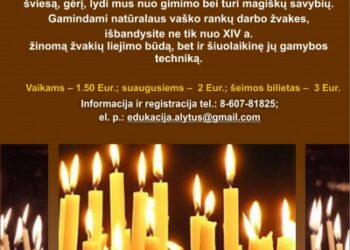 Žvakių gamybos dirbtuvėlės